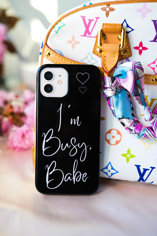 Slim Black 'I'm Busy, Babe' iPhone Case