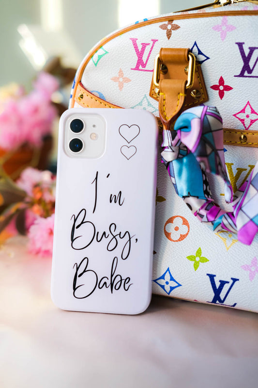 Minimalistic White 'I'm Busy, Babe' iPhone Cases